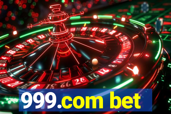 999.com bet